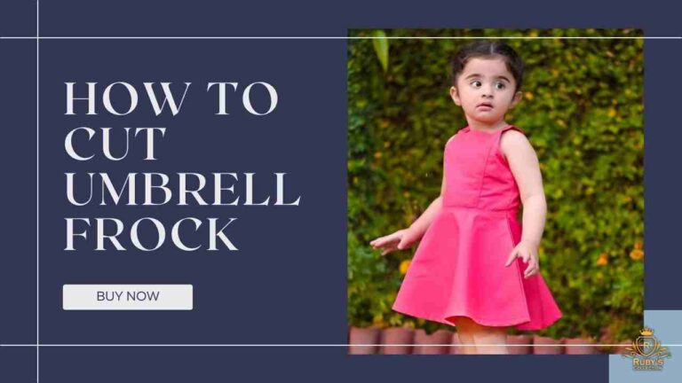 How To Cut Umbrella Frock: A Step-By-Step Guide